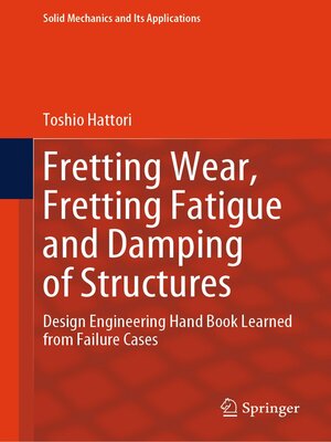 cover image of Fretting Wear, Fretting Fatigue and Damping of Structures